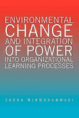 Cambio ambiental e integración del poder en los procesos de aprendizaje organizacional