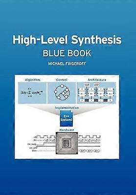 High-Level Synthesis Blue Book