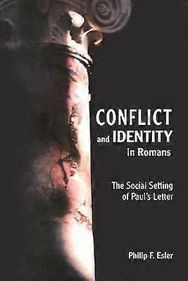Conflict and Identity in Romans