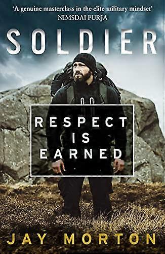 Soldier: Respect Is Earned
