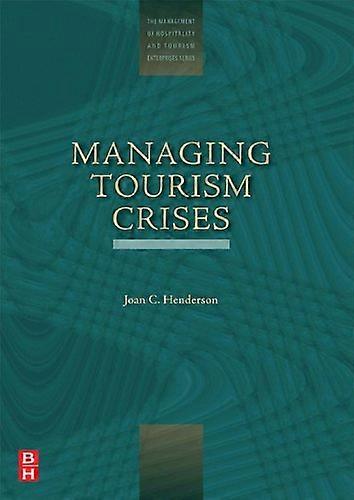 Managing Tourism Crises