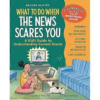 What to Do When the News Scares You A Kids Guide to Understanding Current Events