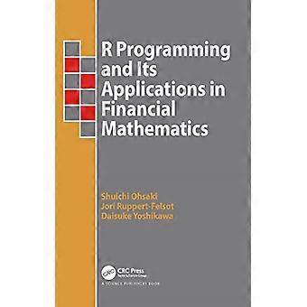 R-programmering og dens applikasjoner i finansiell matematikk