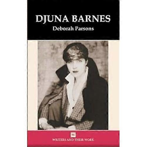 Djuna Barnes (Writers & Their Work)