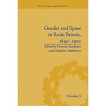 Gender and Space in Rural Britain, 1840-1920