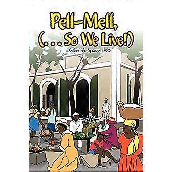 Pell-Mell: .. A więc żyjemy!