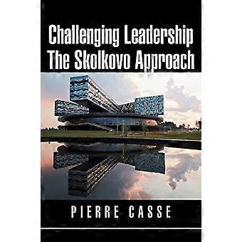 Herausfordernde Führung: Der Skolkovo-Ansatz