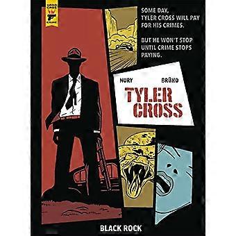 Tyler rajat: Black Rock