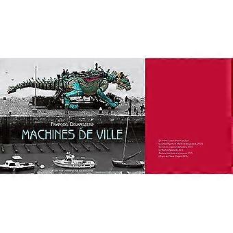 La Machine: Machines de Ville