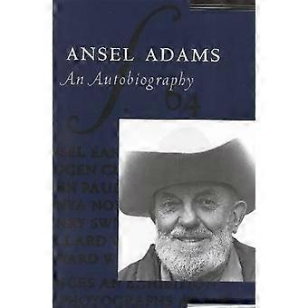 Ansel Adams : Une autobiographie