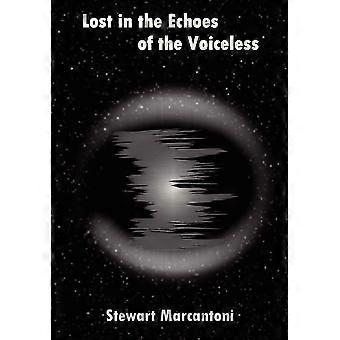Lost in the echoes of the voiceless