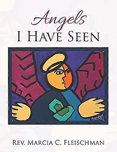Angels i have seen