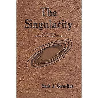 The singularity the ruach saga volume one-second edition