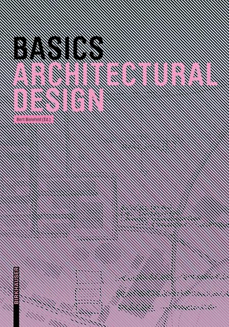 Basics Architectural Design Paperback Book