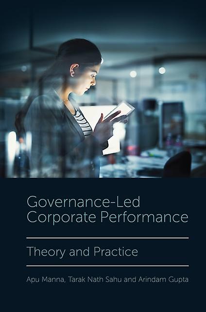Governance-led Corporate Performance - Apu Manna