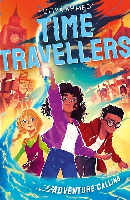 The Time Travellers Adventure Calling by Sufiya Ahmed Paperback Book