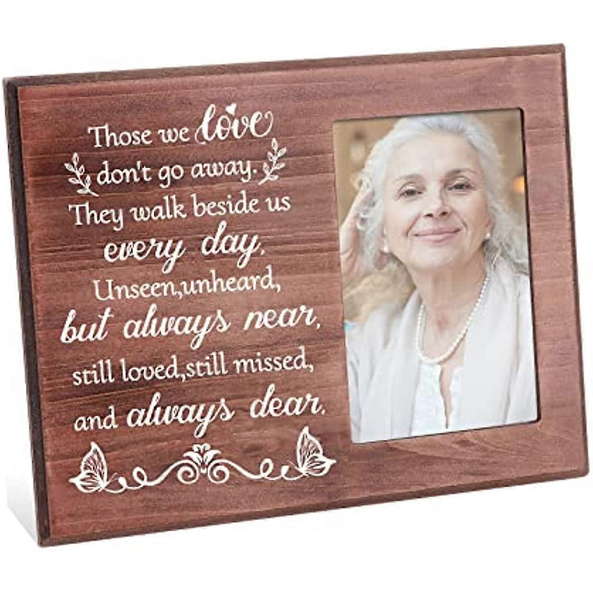 Those We Love Don't Go Away Picture Frame Memory Picture Frame Sympathy Gifts Frames Bereavement Gifts Frame Condolence Gift Frame Wood Photo Frame fo