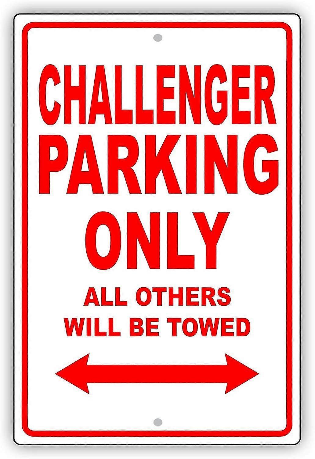 سيتم سحب وقوف السيارات Challenger فقط جميع الآخرين سخيفة مضحكة الجدة المرآب الألومنيوم علامة 8x12