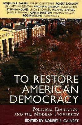 To Restore American Democracy