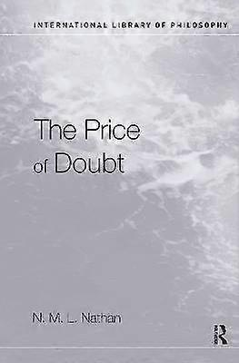 The Price of Doubt