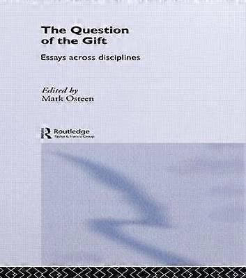 The Question of the Gift