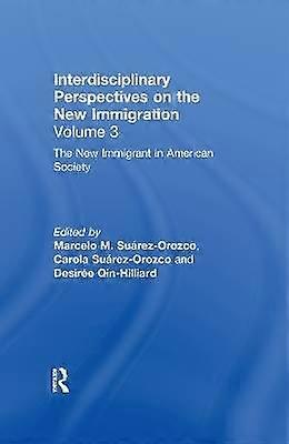 The New Immigrant in American Society