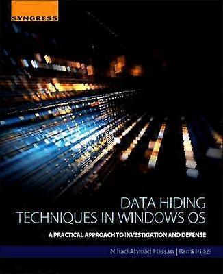 Data Hiding Techniques in Windows OS