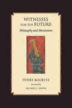 Witnesses for the Future