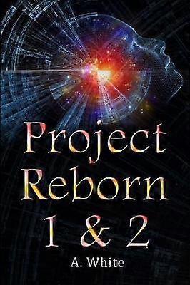 Project Reborn 1 & 2