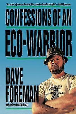 Confessions of an Eco-Warrior