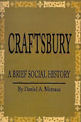 Craftsbury A Brief Social History