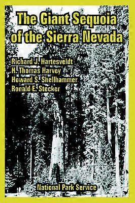 Le séquoia géant de la Sierra Nevada