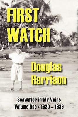 First Watch 1920-1939