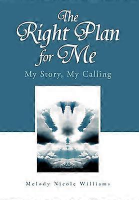 The Right Plan for Me