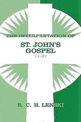 Interprétation de l'Évangile de saint Jean chapitres 11-21