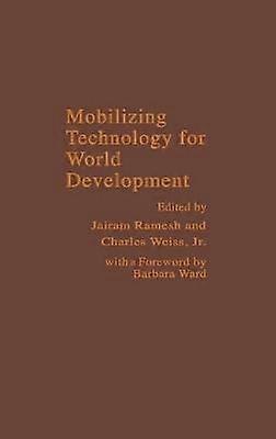 Mobilizing Technology for World Development