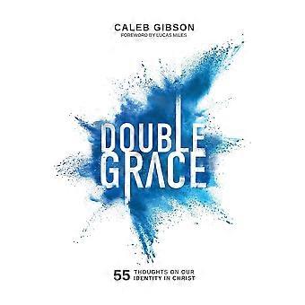 Double Grace 55 Thoughts On Our Identity In Christ - Gibson, Caleb, Wayne - Paperback - en Book