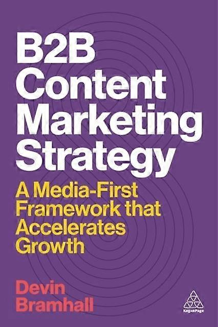 B2b Content Marketing Strategy by Devin Bramhall Paperback
