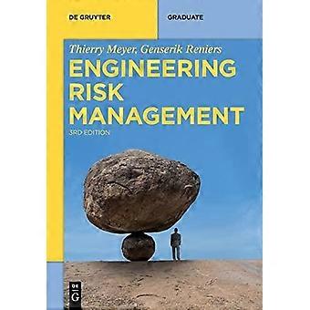 Gerenciamento de Riscos de Engenharia - Thierry Genserik Meyer Reniers