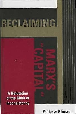 Reclaiming Marx's 'Capital'