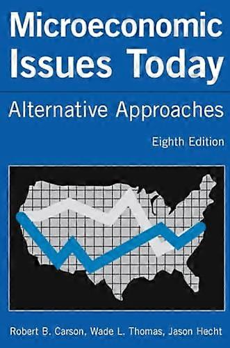 Microeconomic Issues Today: Alternative Approaches