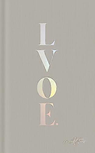 LVOE: Poems Epigrams & Aphorisms