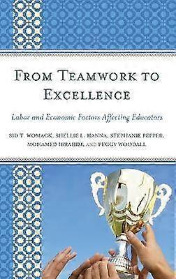 From Teamwork to Excellence