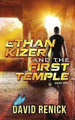Ethan Kizer and the First Temple