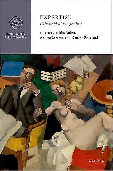 Expertise: Philosophical Perspectives (Engaging Philosophy)