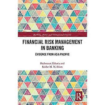Finanzrisikomanagement im Bankwesen: Erkenntnisse aus dem asiatisch-pazifischen Raum