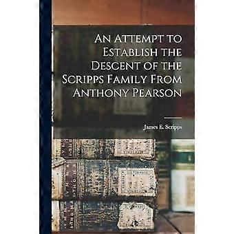 Tentativo di stabilire la discendenza della famiglia Scripps da Anthony Pearson