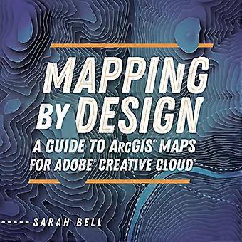 Mapping by Design: Przewodnik po aplikacji ArcGIS Maps dla usługi Adobe Creative Cloud