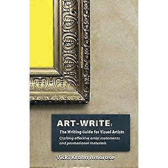 Art-Write: De schrijfgids voor beeldend kunstenaars