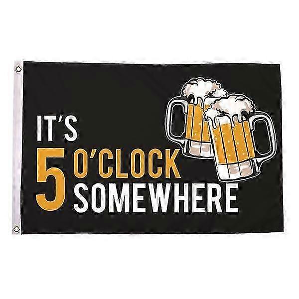 It's 5 O'clock Somewhere Beer Flag Mode 113